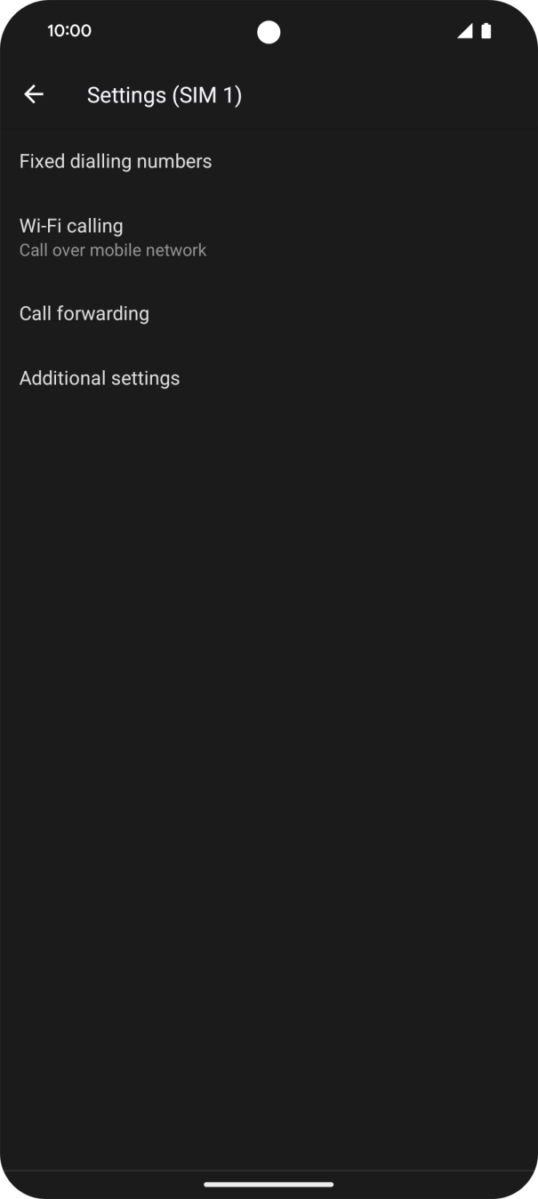 Press Additional settings. Press Additional settings.