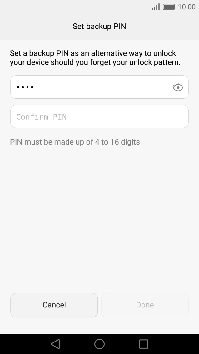 Key in a four-digit PIN and press Confirm PIN.
