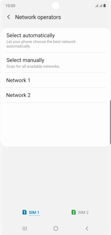 Press the required network. Press the required network.