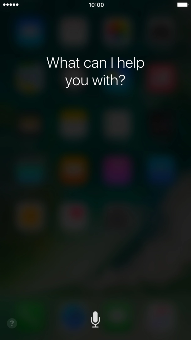 Say, in your own words, what you would like your phone to do, e.g.: CAMERA, CALL [contact], SEARCH THE WEB FOR [information].