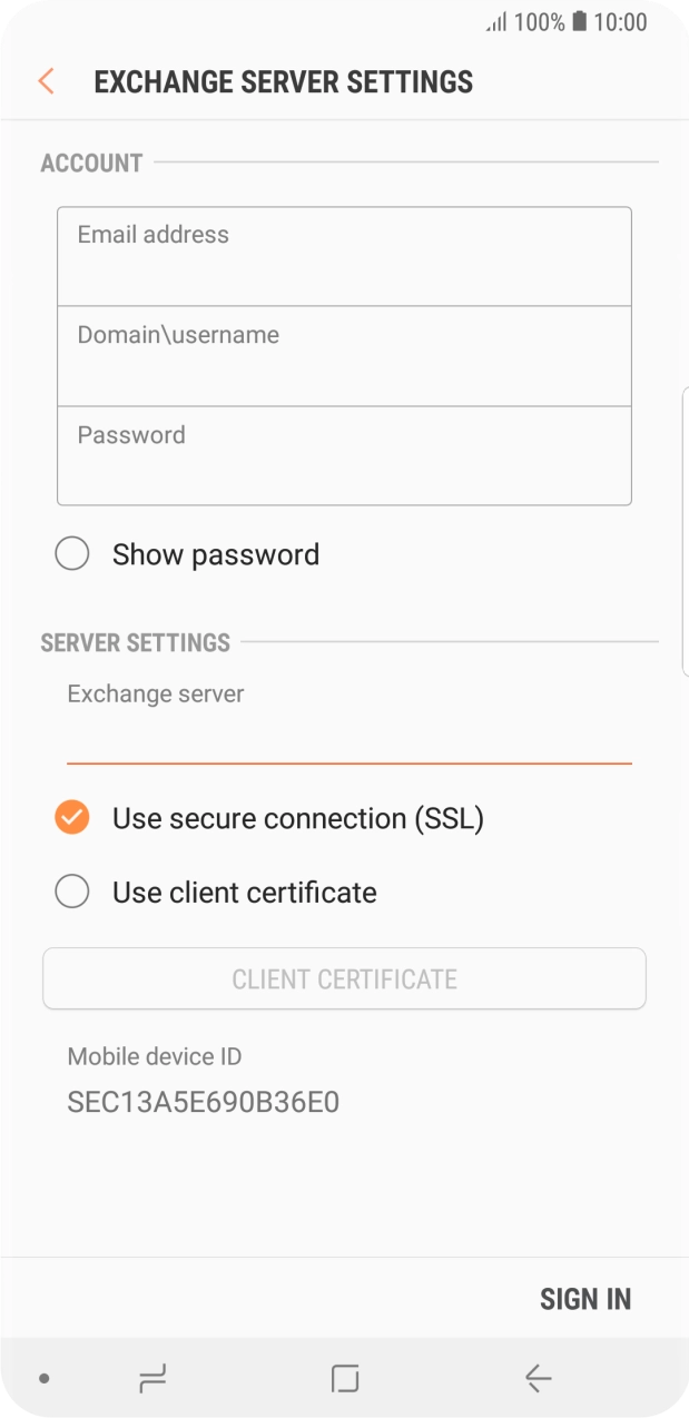 Press Use secure connection (SSL) to turn the function on or off. Press Use secure connection (SSL) to turn the function on or off.