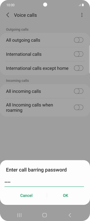 Key in your call barring password and press OK. Key in your call barring password and press OK.