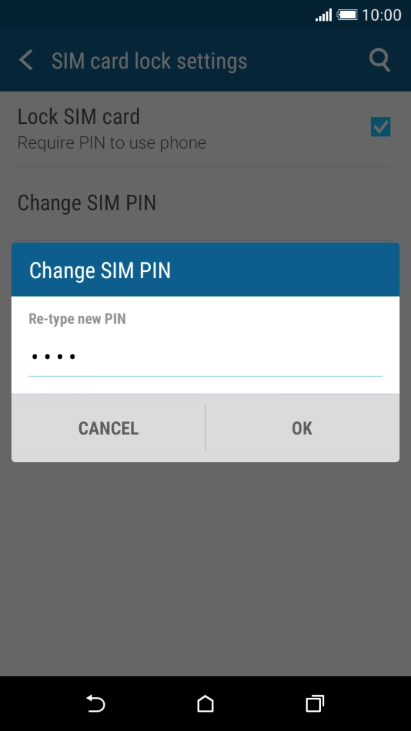 Key in the new PIN again and press OK.