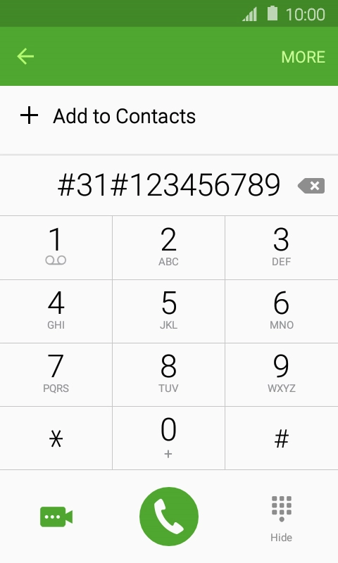 Key in #31# followed by the required number, e.g. #31#012345678 and press the call icon.