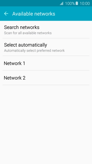 If you want to select a network automatically, press Select automatically. If you want to select a network automatically, press Select automatically.