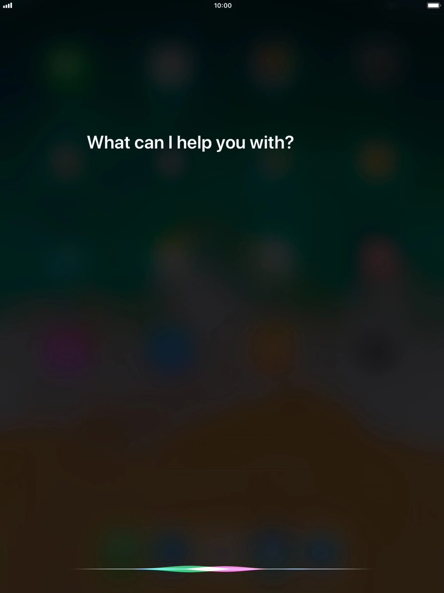 Say, in your own words, what you would like your tablet to do, e.g.: CAMERA, CALL [contact], SEARCH THE WEB FOR [information].