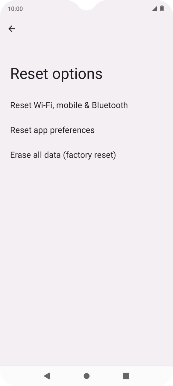 Press Erase all data (factory reset). Press Erase all data (factory reset).