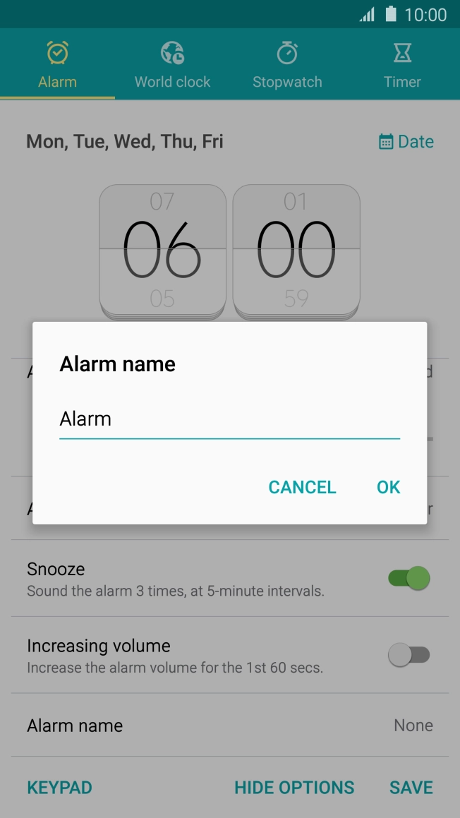 Key in a name for the alarm and press OK.