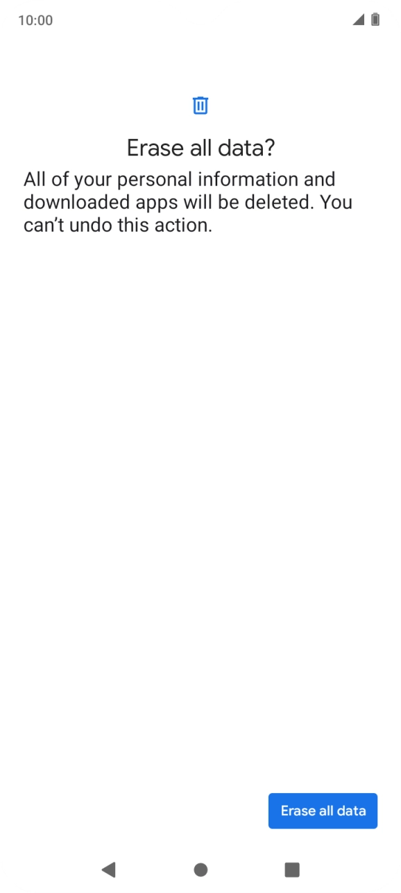 Press Erase all data. Wait a moment while the factory default settings are restored. Follow the instructions on the screen to set up your phone and prepare it for use. Press Erase all data. Wait a moment while the factory default settings are restored. Follow the instructions on the screen to set up your phone and prepare it for use.