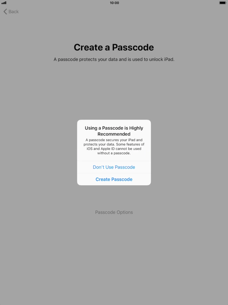 If you turn off the function, press Don't Use Passcode.