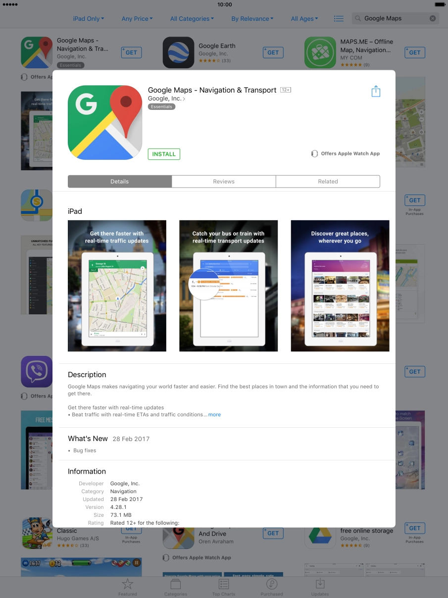 Press INSTALL and wait while Google Maps is installed. Press INSTALL and wait while Google Maps is installed.