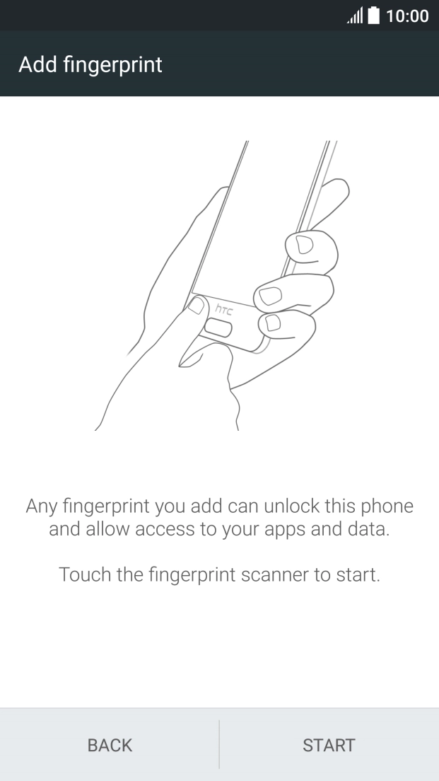 Press START and follow the instructions on the screen to add your fingerprint.