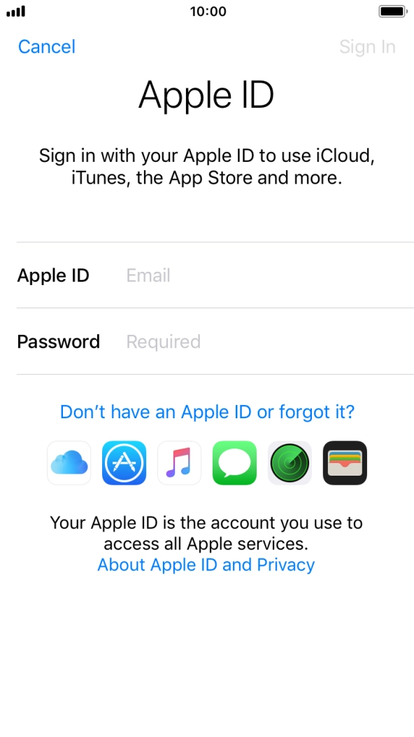 If you don't have an Apple ID, press Don't have an Apple ID or forgot it? and follow the instructions on the screen to create an Apple ID. If you don't have an Apple ID, press Don't have an Apple ID or forgot it? and follow the instructions on the screen to create an Apple ID.