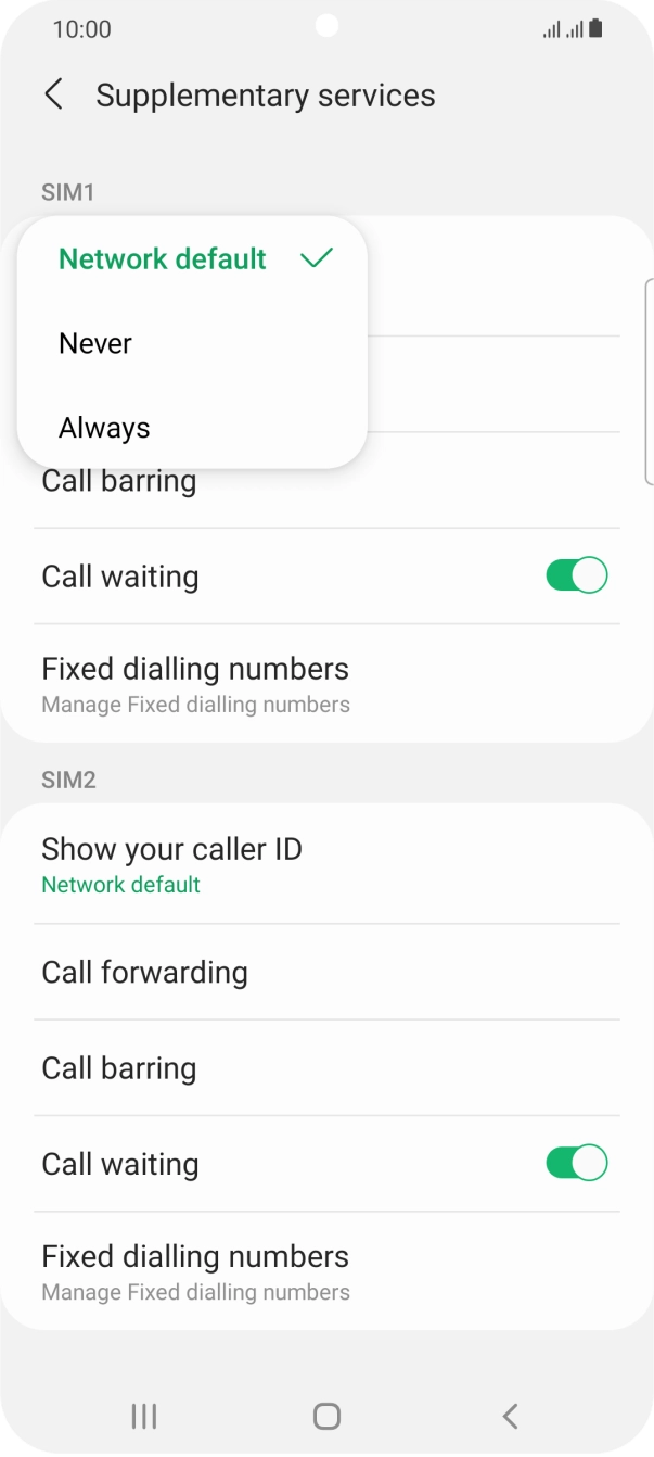 Press Always to turn on caller identification.
