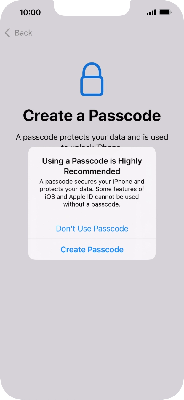 If you turn off the function, press Don't Use Passcode.
