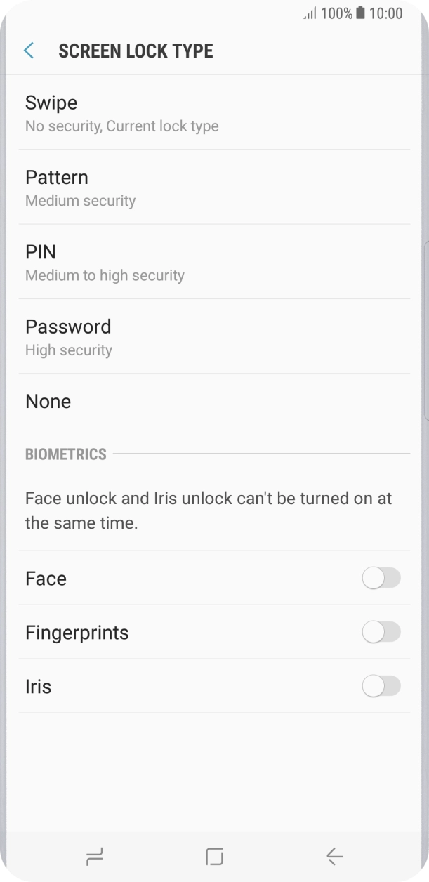 Press None and follow the instructions on the screen to turn off use of phone lock code.