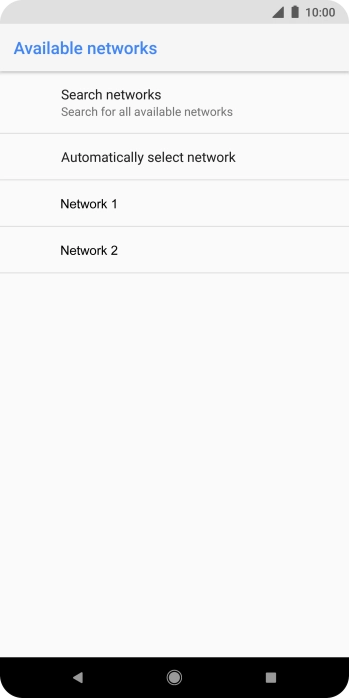 Press the required network. Press the required network.