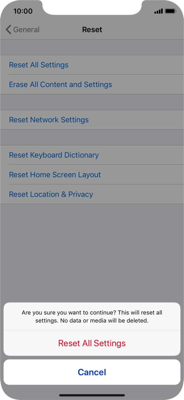 Press Reset All Settings. Wait a moment while the factory default settings are restored. Follow the instructions on the screen to set up your phone and prepare it for use.