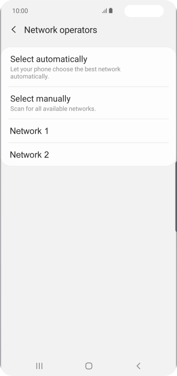 Press the required network. Press the required network.