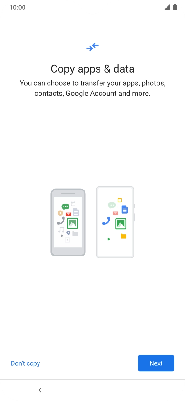 You can transfer the contents of another phone to your phone when it's activated for the first time and after a factory reset. When this screen is displayed, your phone is ready to transfer contents from another phone.