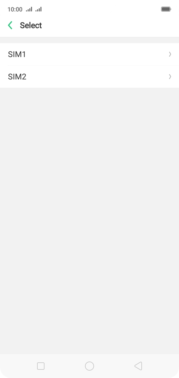 Press the required SIM.