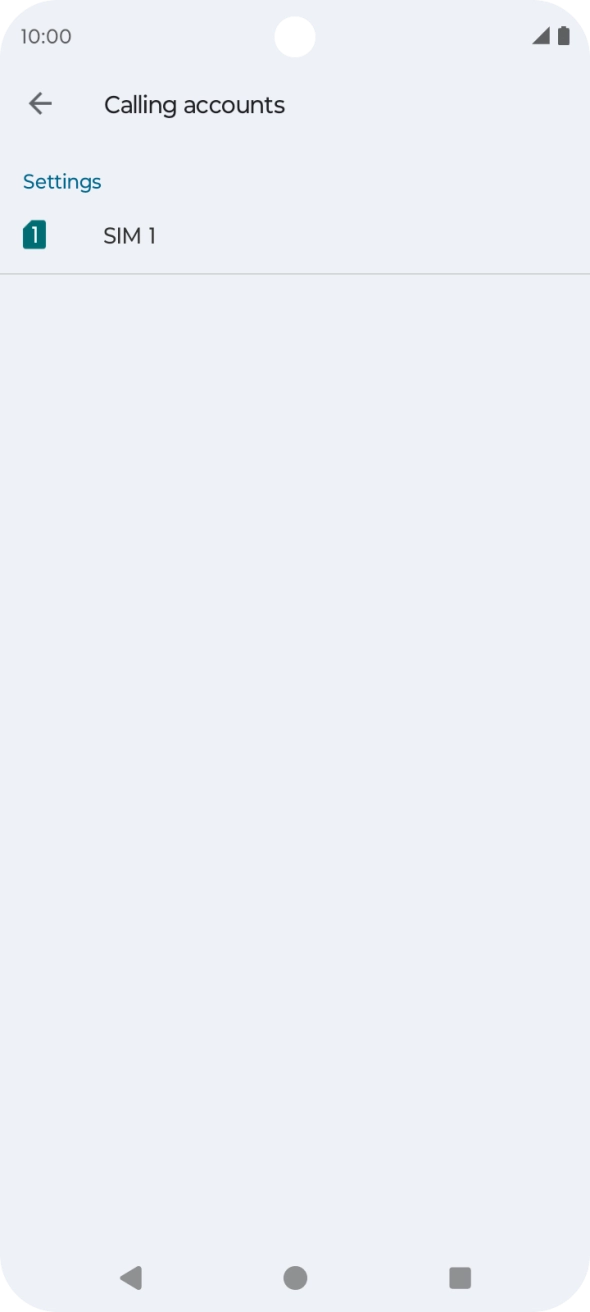 Press the name of your SIM. Press the name of your SIM.