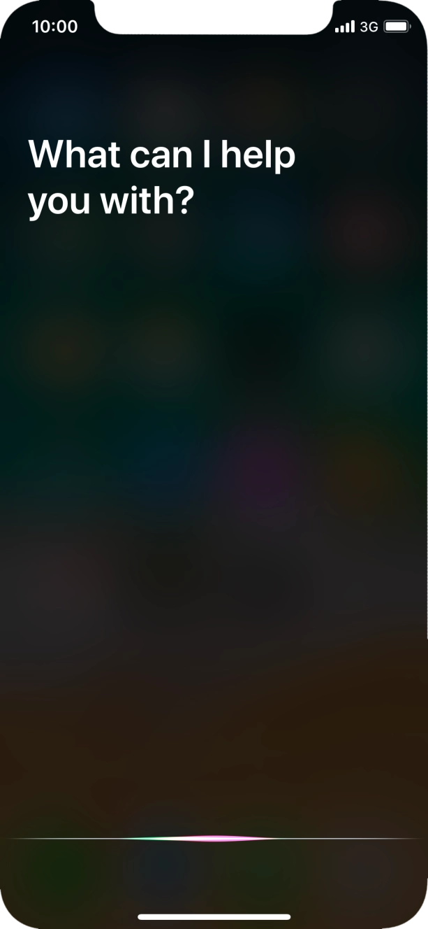 Say, in your own words, what you would like your phone to do, e.g.: CAMERA, CALL [contact], SEARCH THE WEB FOR [information].