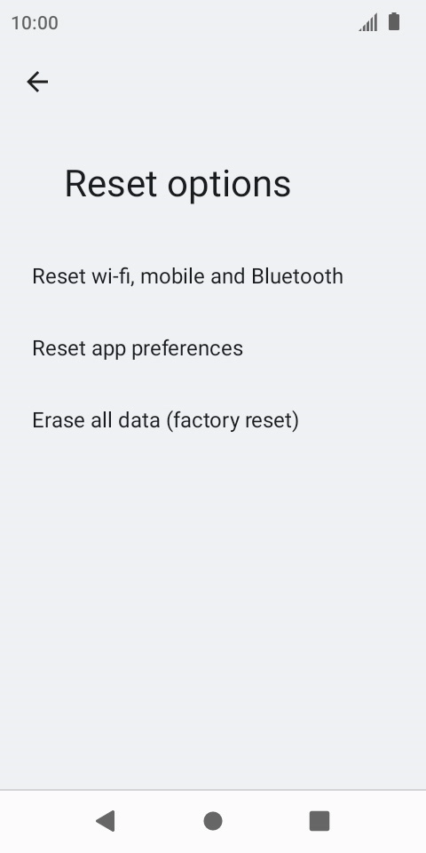 Press Erase all data (factory reset). Press Erase all data (factory reset).