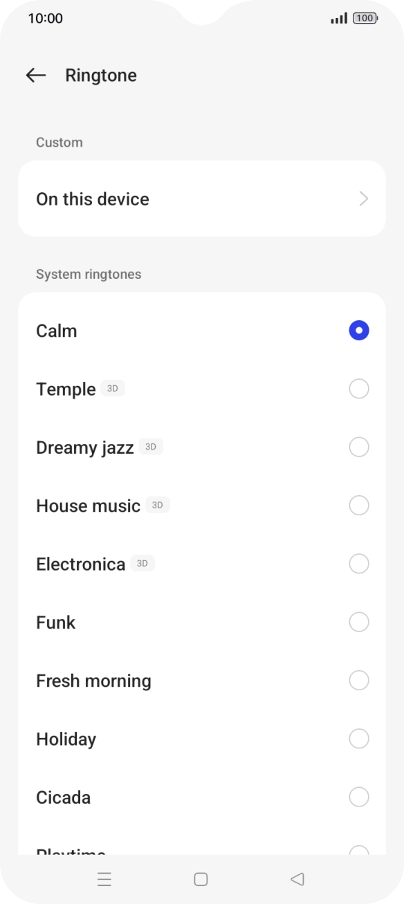 Press the different ring tones to hear them.