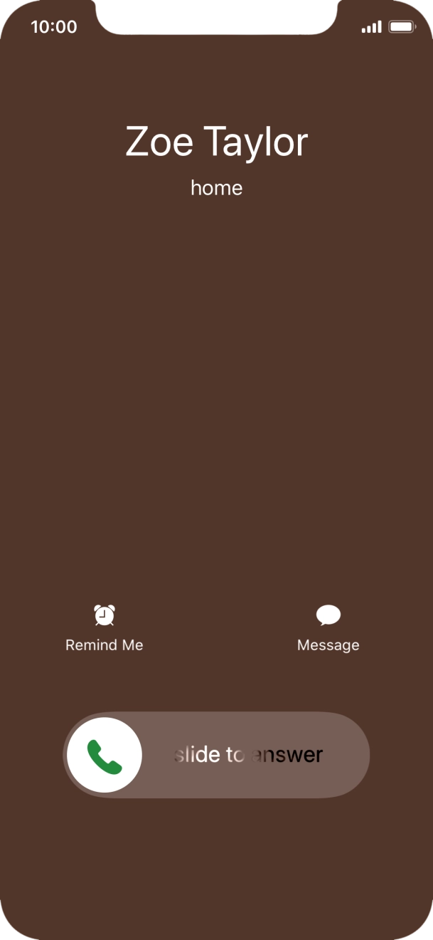 If the screen lock is turned on, press and drag the accept call icon right.