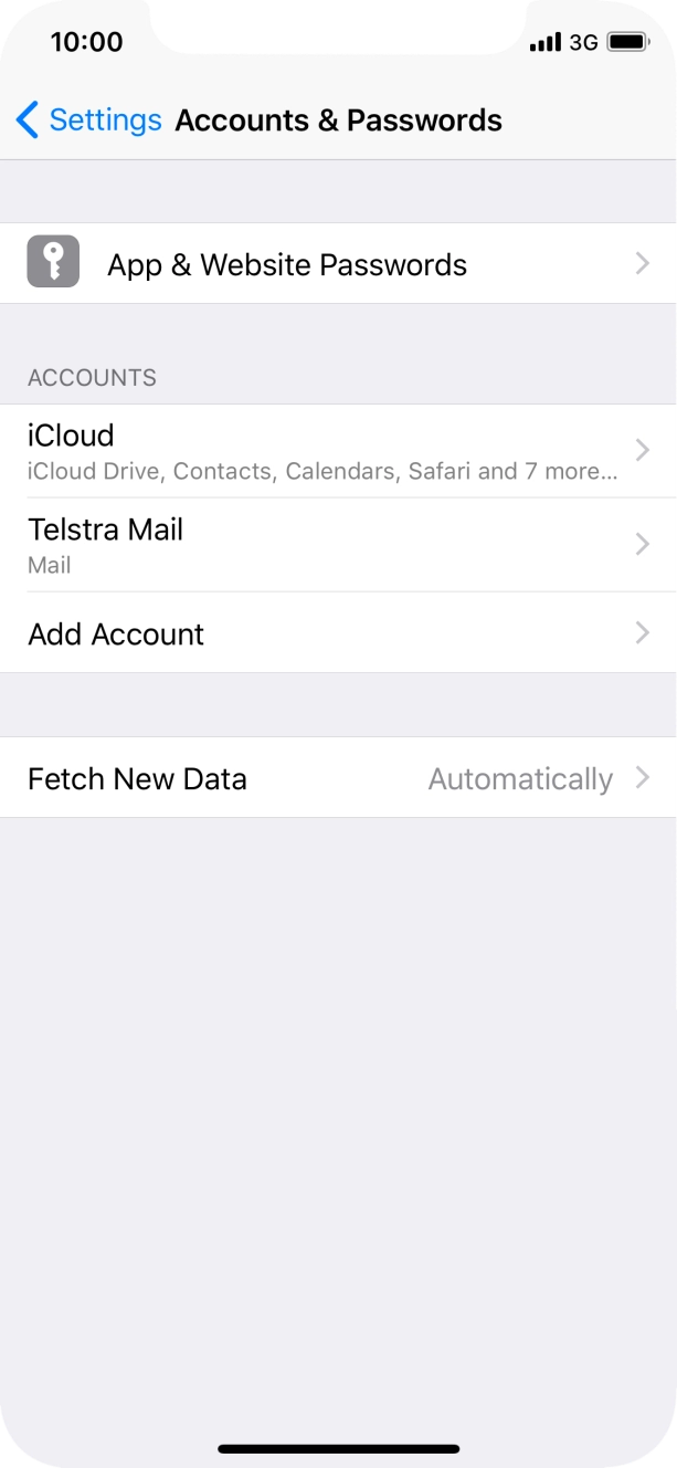 Press the name of the email account you've just set up. Press the name of the email account you've just set up.