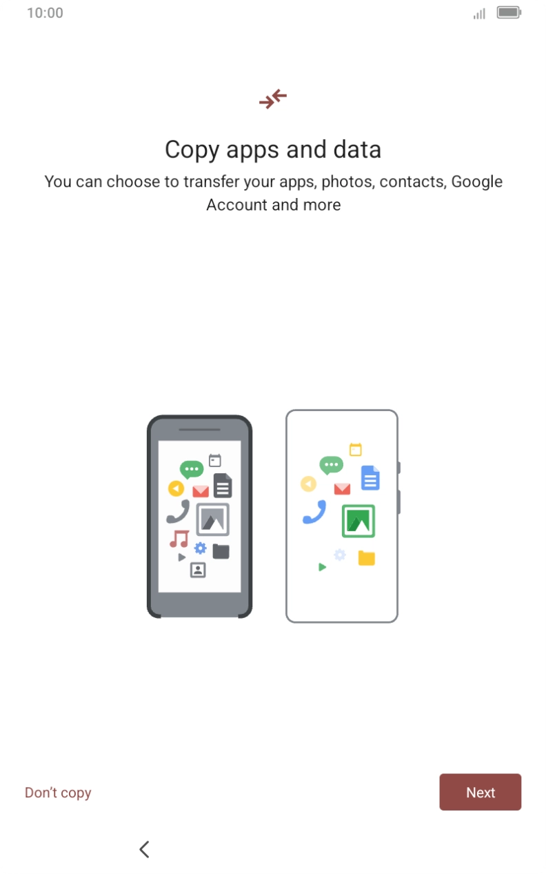 Press Don't copy and follow the instructions on the screen to finish the activation.