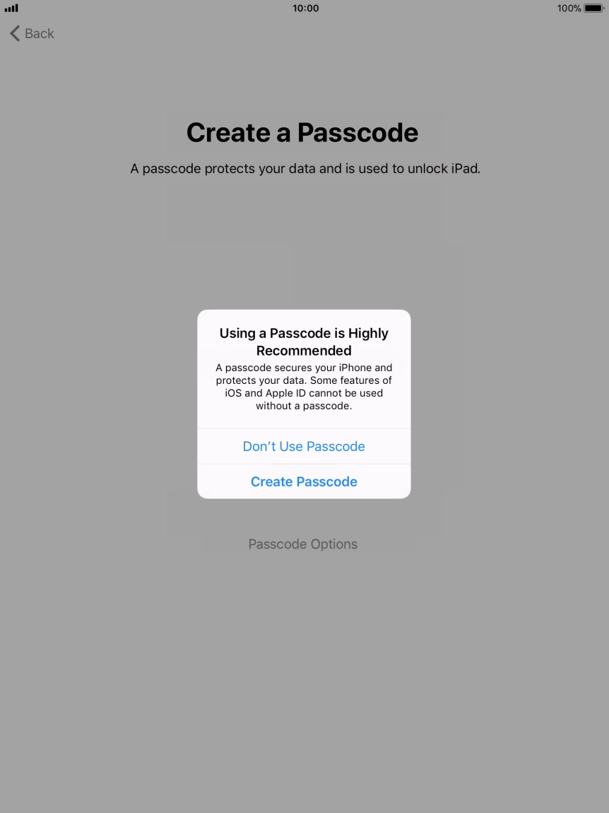 If you turn off the function, press Don't Use Passcode.