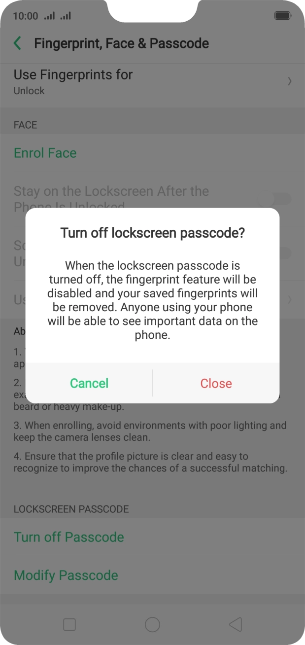 Press Close to turn off the function.