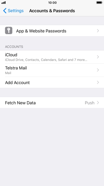 Press the name of the email account you've just set up. Press the name of the email account you've just set up.