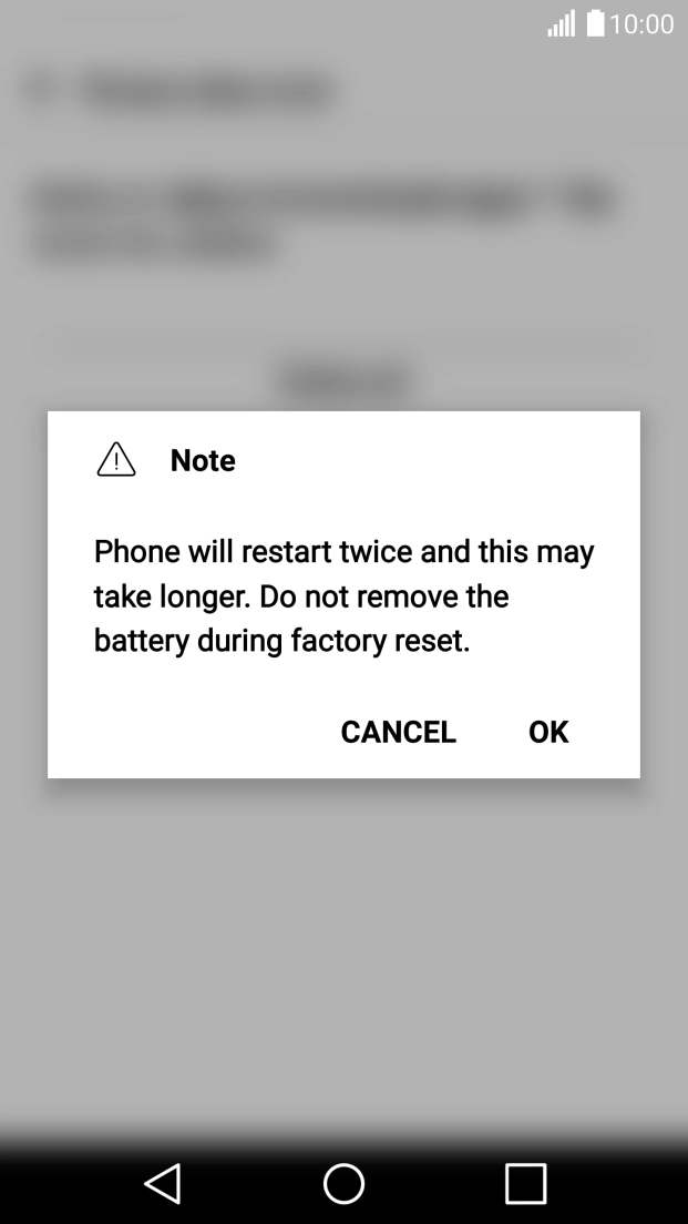 Press OK. Wait a moment while the factory default settings are restored. 
Follow the instructions on the screen to set up your phone and prepare it for use.