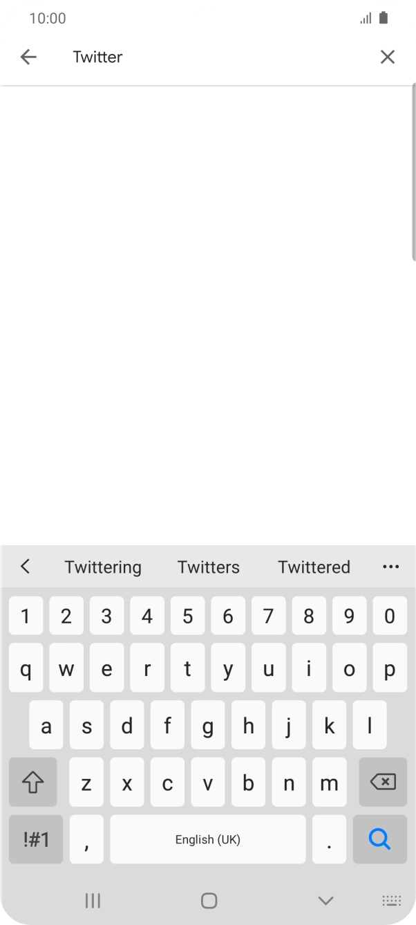 Key in Twitter and press the search icon. Key in Twitter and press the search icon.