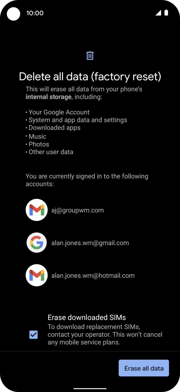 Press Erase all data. Press Erase all data.