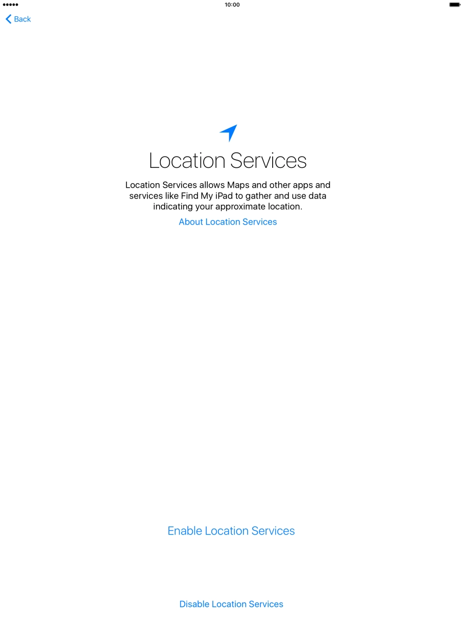 Press Enable Location Services to turn on the function. Press Enable Location Services to turn on the function.