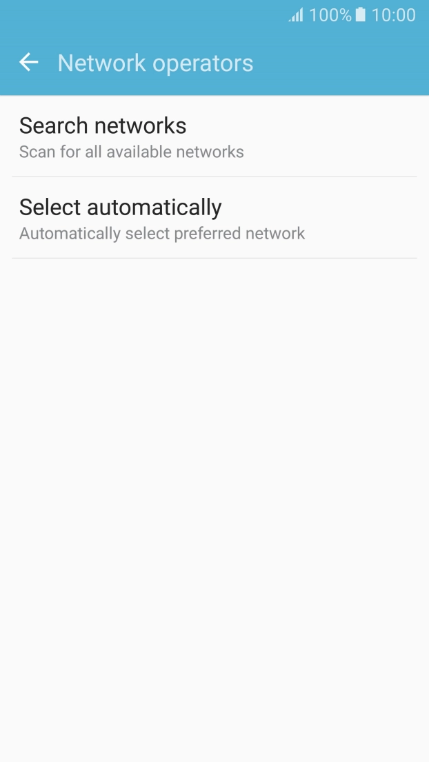 If you want to select a network automatically, press Select automatically. If you want to select a network automatically, press Select automatically.