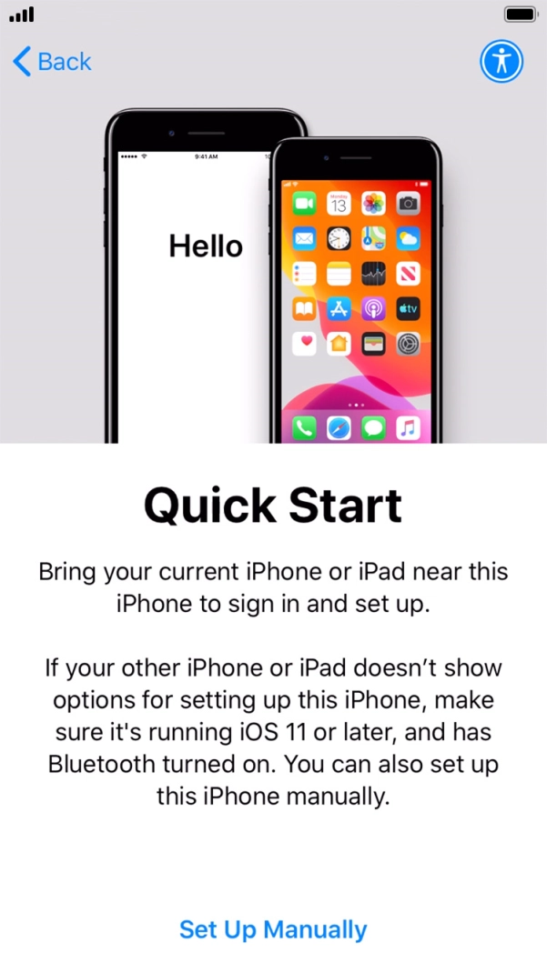 Follow the instructions on the screen to transfer content from another device running iOS 11 or later or press Set Up Manually.