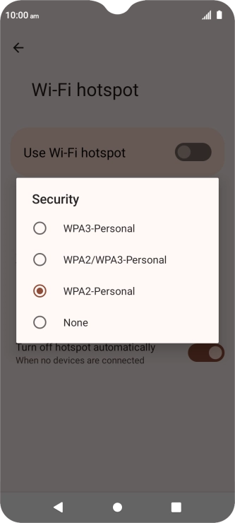 Press WPA3-Personal to password protect your Wi-Fi hotspot. Press WPA3-Personal to password protect your Wi-Fi hotspot.
