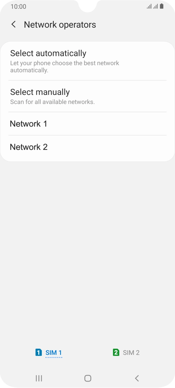 Press the required network. Press the required network.