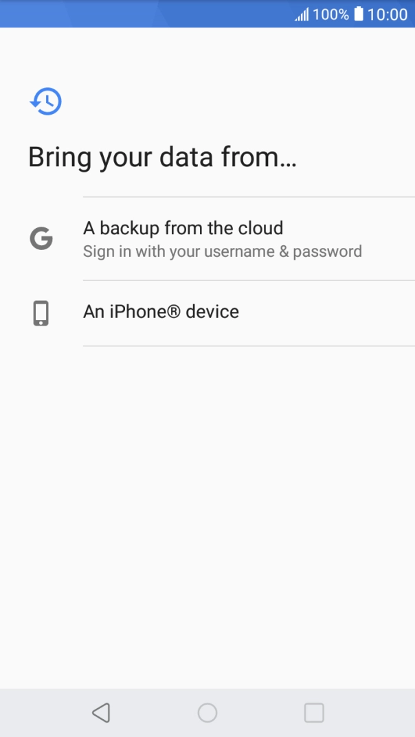 Press the required setting and follow the instructions on the screen to transfer the content from the other phone and finish the activation of your phone.