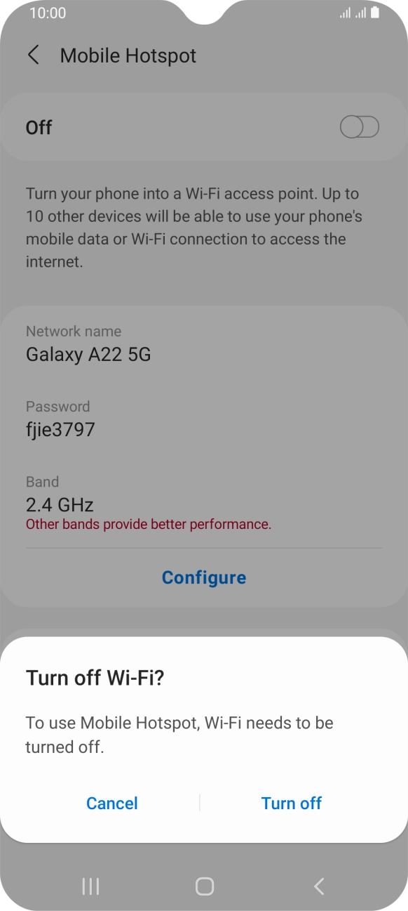 If Wi-Fi is turned on, press Turn off. If Wi-Fi is turned on, press Turn off.