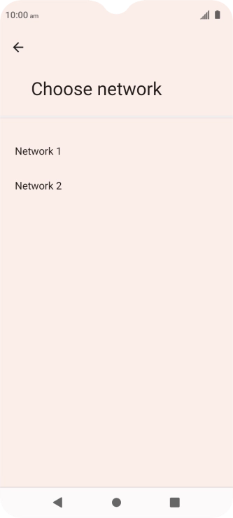 Press the required network.