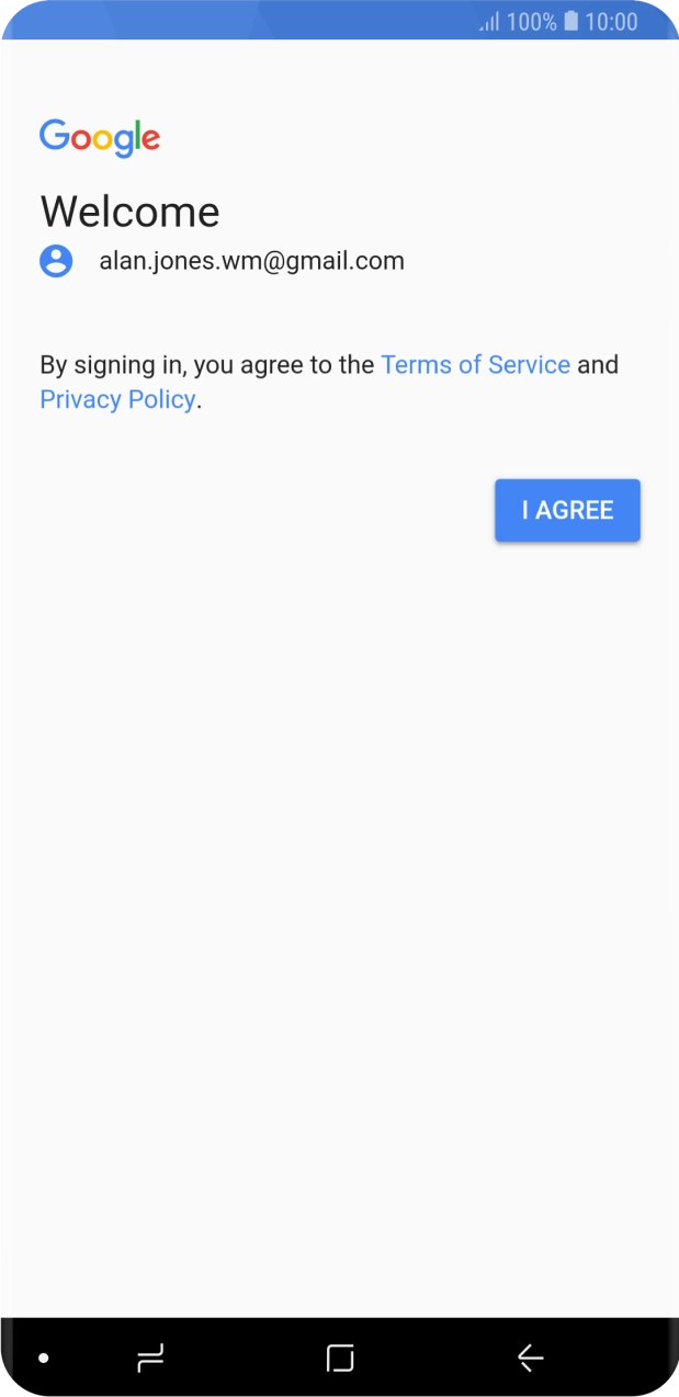 Press I AGREE and follow the instructions on the screen to select settings for your Google account.