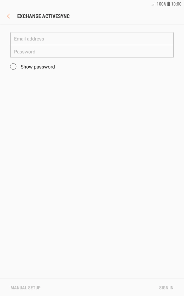 Press Email address and key in your email address. Press Email address and key in your email address.