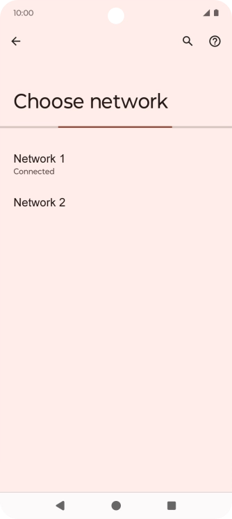 Press the required network. Press the required network.