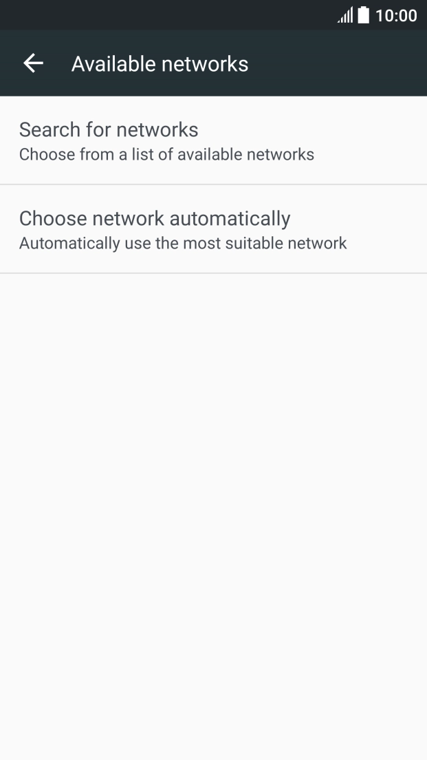 If you want to select a network automatically, press Choose network automatically.